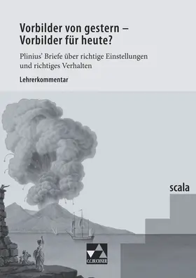 Göttsching / Müller / Scholz |  scala Lehrerkommentar 3 zu Vorbilder von gestern - Vorbilder für heute? | Buch |  Sack Fachmedien