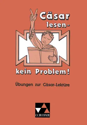 Nickel |  Cäsar lesen, kein Problem! | Buch |  Sack Fachmedien