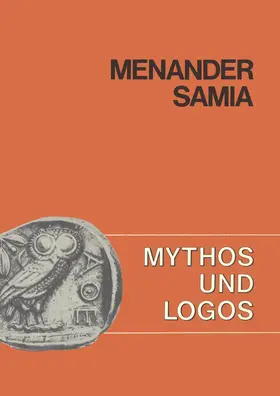 Jäger |  Mythos und Logos / Menander, Samia | Buch |  Sack Fachmedien