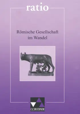 Flurl / Heydenreich / Utz |  Römische Gesellschaft im Wandel | Buch |  Sack Fachmedien