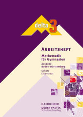 Ernst / Schätz / Eisentraut |  delta 3. Baden-Württemberg. Arbeitsheft | Buch |  Sack Fachmedien