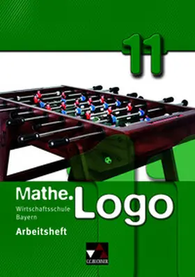 Kleine |  Mathe.Logo 11/II Arbeitsheft Wirtschaftsschule Bayern | Buch |  Sack Fachmedien