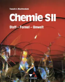 Deißenberger / Porth / Tausch |  Stoff – Formel – Umwelt / Stoff – Formel – Umwelt Sek II | Buch |  Sack Fachmedien