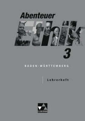 Böhm / Dalke / Höffle |  Abenteuer Ethik. Unterrichtswerk für Ethik an Gymnasien in Baden-Württemberg / Abenteuer Ethik BW LH 3 | Buch |  Sack Fachmedien
