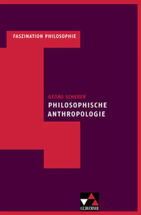Hösle / Scherer |  Faszination Philosophie 5. Anthropologie | Buch |  Sack Fachmedien