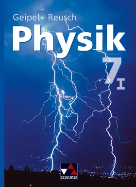 Biersack / Geipel / Grzesina |  Geipel – Jäger – Reusch, Physik 7/I | Buch |  Sack Fachmedien