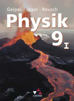 Geipel / Grzesina / Jäger |  Geipel – Jäger – Reusch, Physik 9/I | Buch |  Sack Fachmedien