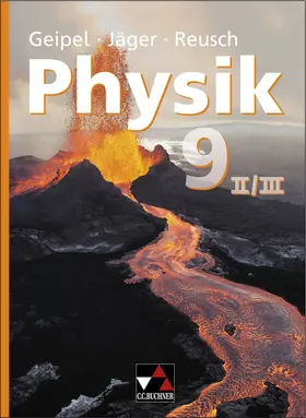 Geipel / Grzesina / Jäger |  Geipel – Jäger – Reusch, Physik 9/II/III | Buch |  Sack Fachmedien