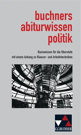 Bauer / Betz / Brügel |  buchners abiturwissen politik | Buch |  Sack Fachmedien