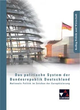 Müller / Tschirner / Wölfl |  Das politische System der Bundesrepublik | Buch |  Sack Fachmedien