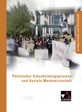 Knapp / Reuter / Ringe |  Politischer Entscheidungsprozess und Soziale Marktwirtschaft | Buch |  Sack Fachmedien