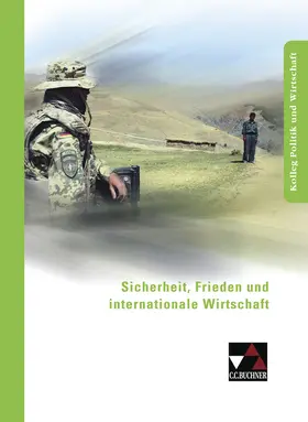 Laspe / Reuter / Ringe |  Kolleg Politik und Wirtschaft / Sicherheit, Frieden und internationale Wirtschaft | Buch |  Sack Fachmedien