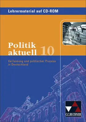 Castner / Müller / Oppenländer |  Politik aktuell / Politik aktuell LM 10 | Sonstiges |  Sack Fachmedien