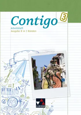 Halstenbach / Hammer / Petersen-Silberg |  Contigo B 3 Arbeitsheft | Buch |  Sack Fachmedien