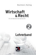 Bauer / Pfeil / Podes |  Buchners Kolleg Wirtschaft & Recht - neu Lehrerband 2 | Buch |  Sack Fachmedien