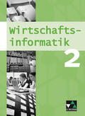 Friedrich / Oltarjow-Mayerlen / Wombacher |  Wirtschaftsinformatik 2. Mittelstufe Gymnasium (WSG-W) | Buch |  Sack Fachmedien