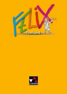 Börner / Utz / Freytag |  Felix Neu. Textband | Buch |  Sack Fachmedien
