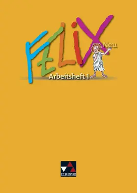 Börner / Utz / Heydenreich |  Felix Neu 1. Arbeitsheft | Buch |  Sack Fachmedien