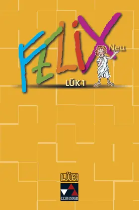 Zitzl / Utz / Kammerer |  Felix - Forum / LÜK Felix - neu 1 | Buch |  Sack Fachmedien