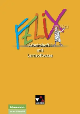 Backhaus / Utz / Börner |  Felix Neu 1.  Arbeitsheft mit CD-ROM | Buch |  Sack Fachmedien