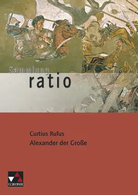 Fuchs / Flemmig / Kipf |  Sammlung ratio / Curtius Rufus, Alexander der Große | Buch |  Sack Fachmedien