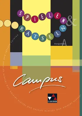 Butz / Zitzl / Utz |  Campus A Palette Spielen und Rätseln | Buch |  Sack Fachmedien