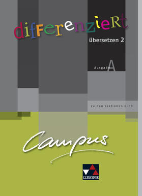Fehlauer / Zitzl / Heisig |  Campus A. Palette differenziert übersetzen 2 | Buch |  Sack Fachmedien
