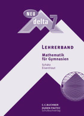 Eisentraut / Ernst / Schätz |  delta – neu / delta LB 7 – neu | Loseblattwerk |  Sack Fachmedien