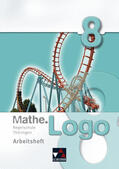 Beyer / Kleine / Etzold |  Mathe.Logo 8 Regelschule Thüringen Arbeitsheft | Buch |  Sack Fachmedien