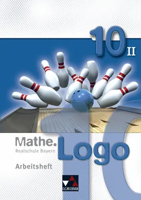 Beyer / Listl / Kleine |  Mathe.Logo Bayern AH 10/II | Buch |  Sack Fachmedien