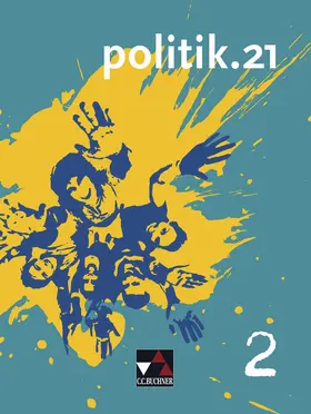 Bonacker / Castner / Hecht |  politik.21 Band 2 | Buch |  Sack Fachmedien