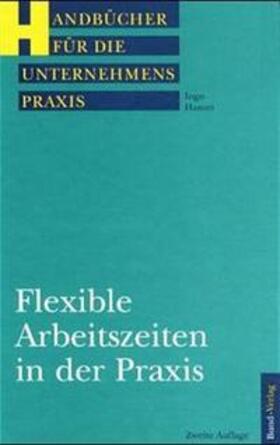 Hamm |  Flexible Arbeitszeiten in der Praxis | Buch |  Sack Fachmedien