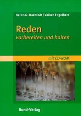 Dachrodt / Engelbert |  Reden vorbereiten und halten | Buch |  Sack Fachmedien
