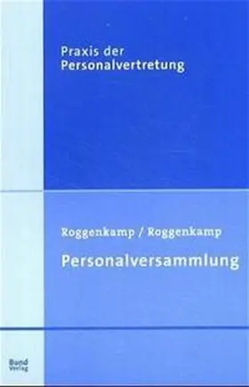 Roggenkamp |  Personalversammlung | Buch |  Sack Fachmedien