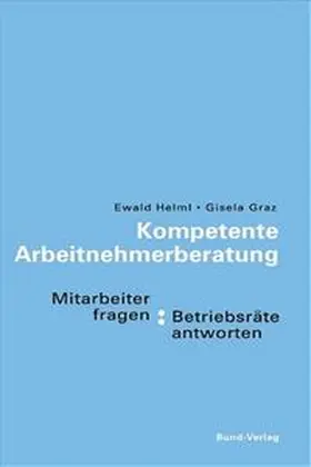 Helml / Graz |  Kompetente Arbeitnehmerberatung | Buch |  Sack Fachmedien
