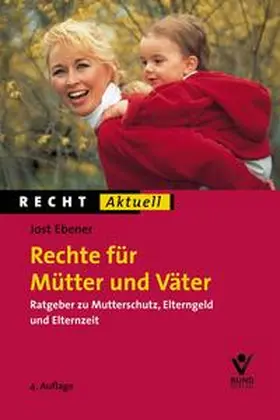 Ebener |  Rechte für Mütter und Väter | Buch |  Sack Fachmedien
