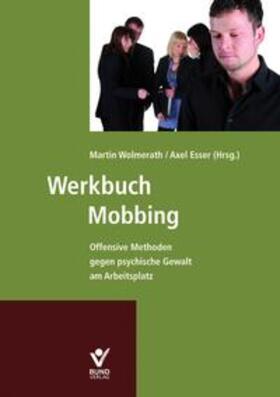 Wolmerath / Esser | Werkbuch Mobbing | Buch | 978-3-7663-6110-3 | sack.de