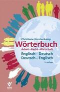 Horstenkamp |  Wörterbuch Arbeit - Recht - Wirtschaft Englisch - Deutsch / Deutsch - Englisch | Buch |  Sack Fachmedien