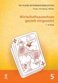 Fricke / Grimberg / Wolter |  Wirtschaftsausschuss gezielt eingesetzt | Buch |  Sack Fachmedien