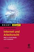 Däubler |  Internet und Arbeitsrecht | Buch |  Sack Fachmedien