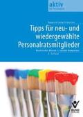 Deppisch / Jung / Schleitzer |  Tipps für neu- und wiedergewählte Personalratsmitglieder | Buch |  Sack Fachmedien