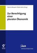 Allespach / Sahin |  Zur Berechtigung einer pluralen Ökonomik | Buch |  Sack Fachmedien