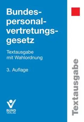 Bundespersonalvertretungsgesetz | Buch | 978-3-7663-6487-6 | sack.de
