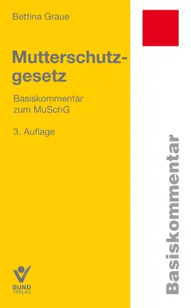 Graue | Mutterschutzgesetz | Buch | 978-3-7663-6513-2 | www.sack.de
