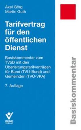 Görg / Guth | Tarifvertrag für den öffentlichen Dienst | Buch | 978-3-7663-6520-0 | sack.de