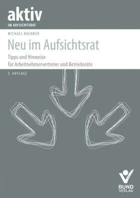 Bachner | Bachner, M: Neu im Aufsichtsrat | Buch | 978-3-7663-6598-9 | sack.de