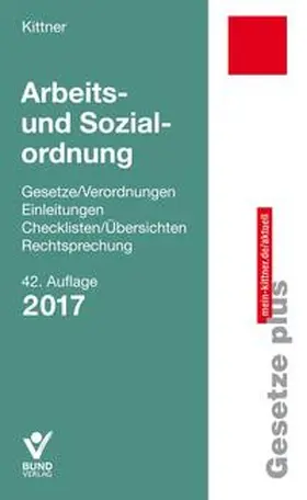 Kittner |  Arbeits- und Sozialordnung | Buch |  Sack Fachmedien