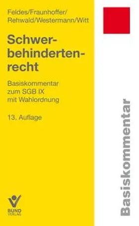 Feldes / Krämer / Rehwald | Schwerbehindertenrecht | Buch | 978-3-7663-6603-0 | sack.de