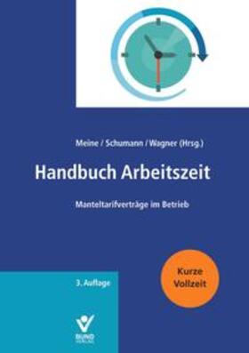 Meine / Schumann / Wagner | Handbuch Arbeitszeit | Buch | 978-3-7663-6727-3 | sack.de