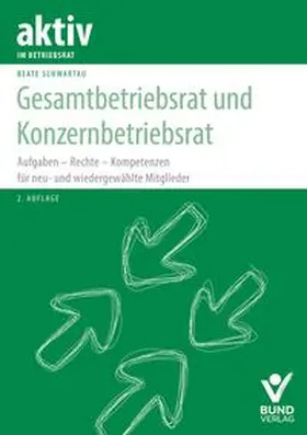 Schwartau |  Gesamtbetriebsrat und Konzernbetriebsrat | Buch |  Sack Fachmedien
